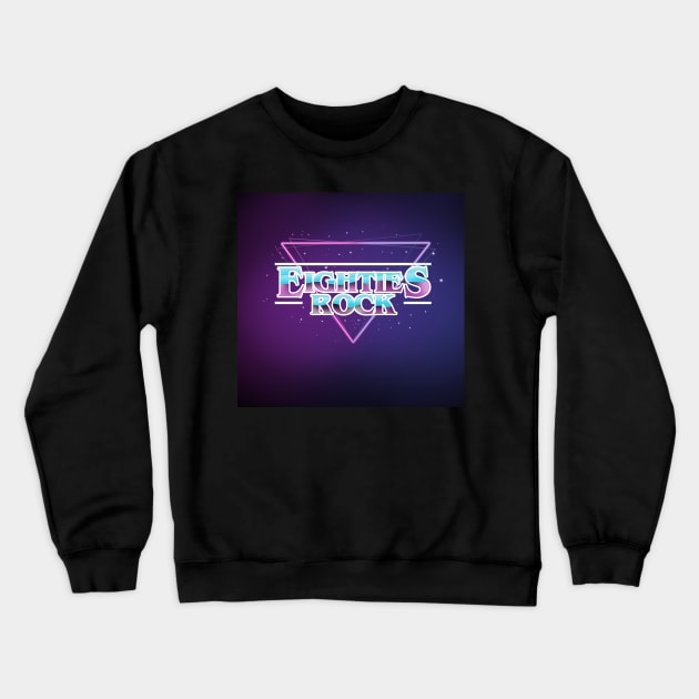 Eighties Rock Crewneck Sweatshirt by peekxel